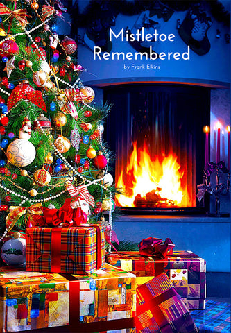 "Mistletoe Remembered"