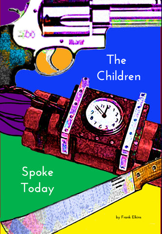 "The Children Spoke Today"