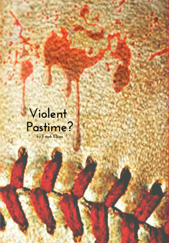 "Violent Pastime?"