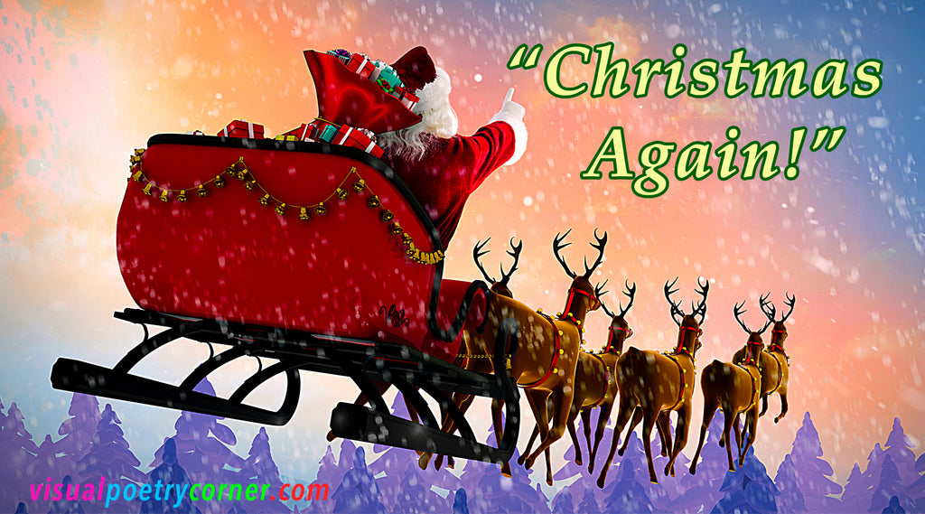 "Christmas Again!" Video Poem (mp4)